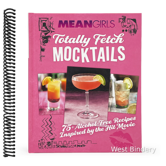 Mean Girls Totally Fetch Mocktails: 75+ Alcohol-Free Recipes Inspired by the Hit Movie