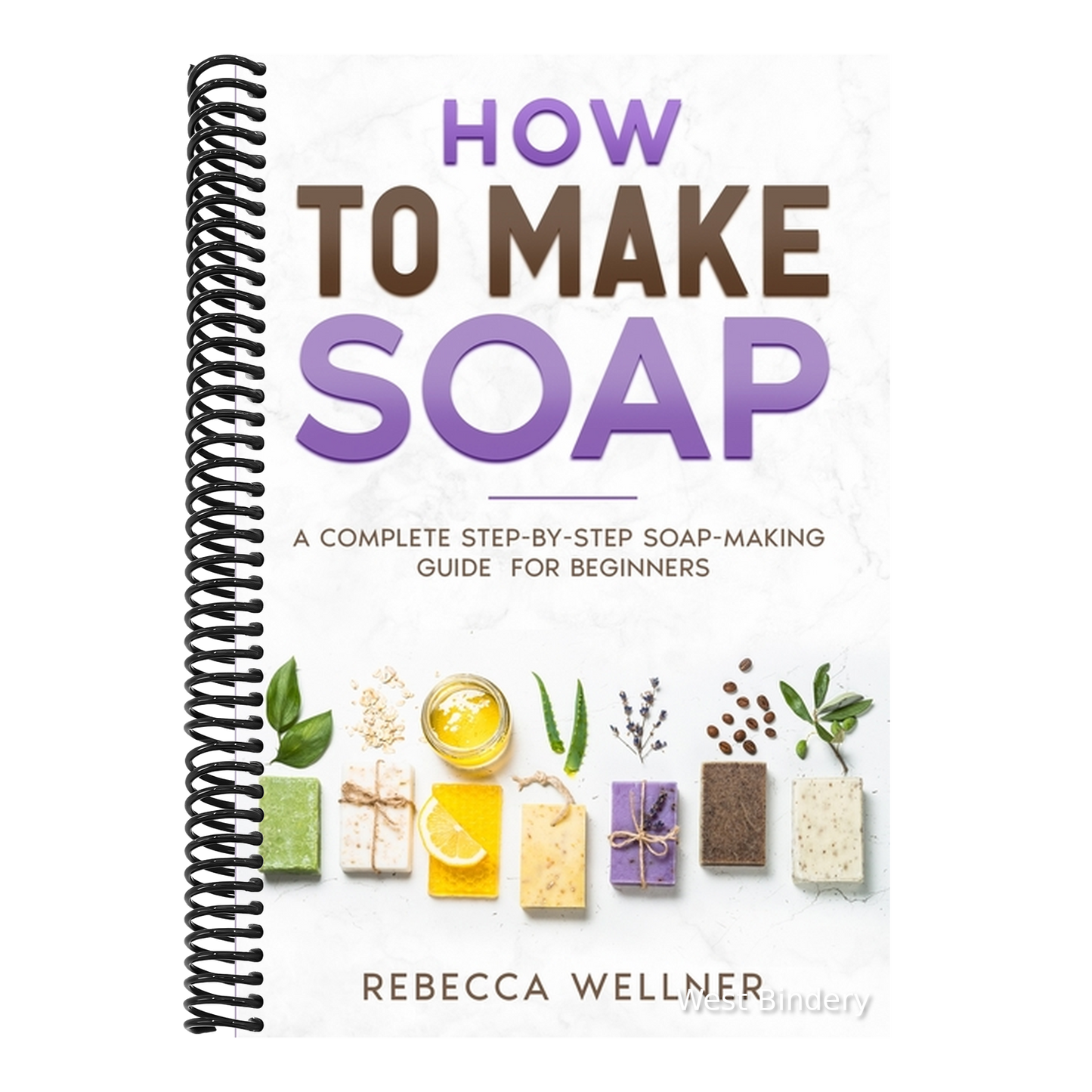 How to Make Soap: A Complete Step-by-Step Soap-Making Guide for Beginners