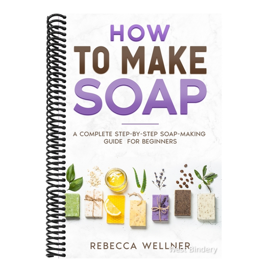 How to Make Soap: A Complete Step-by-Step Soap-Making Guide for Beginners