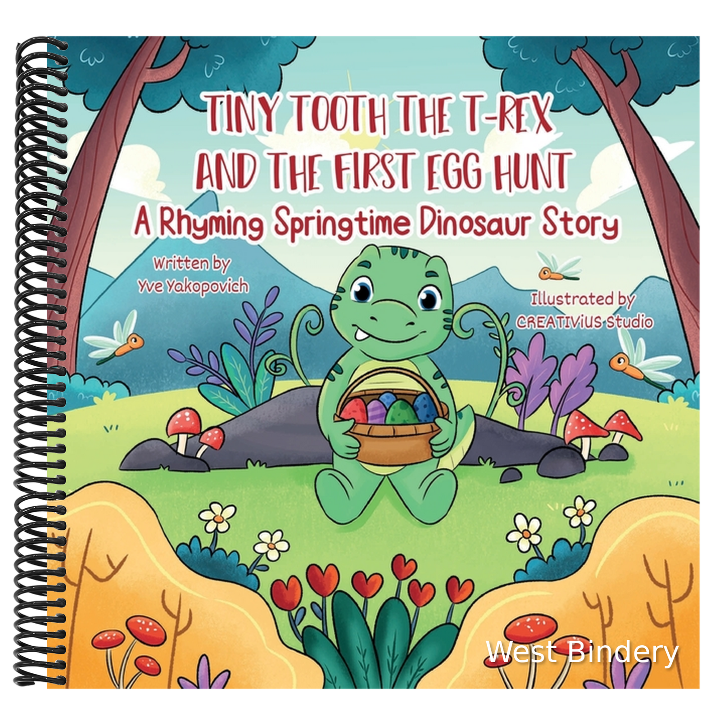 Tiny Tooth the T-rex and the First Egg Hunt: A Rhyming Springtime Dinosaur Story