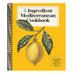 5-Ingredient Mediterranean Cookbook: Amazingly Healthy Quick-Fix Meals