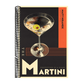 The Martini: Perfection in a Glass
