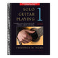 Solo Guitar Playing - Book 1, 4th Edition (Revised, Updated)