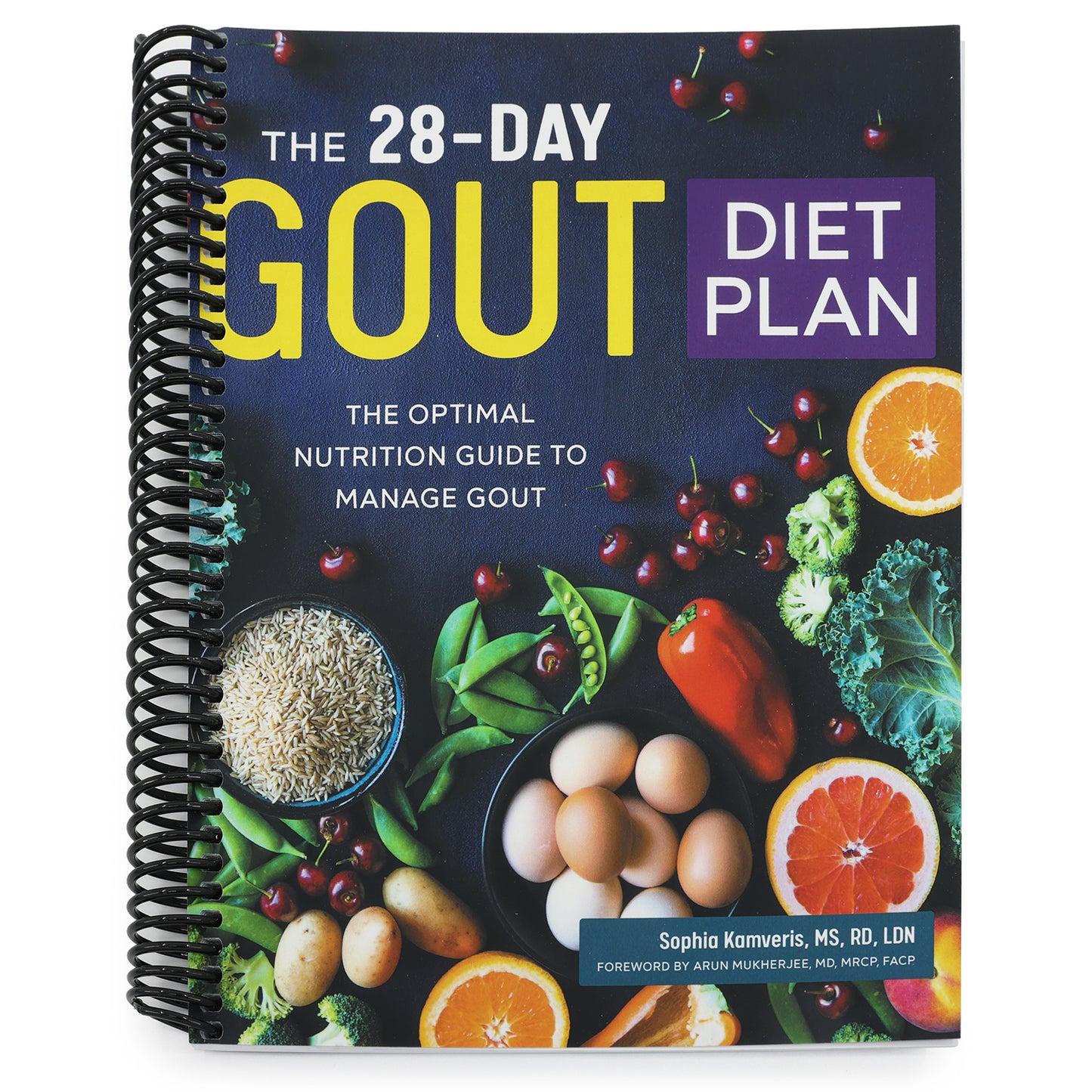 The 28-Day Gout Diet Plan: The Optimal Nutrition Guide to Manage Gout (Spiral Bound)