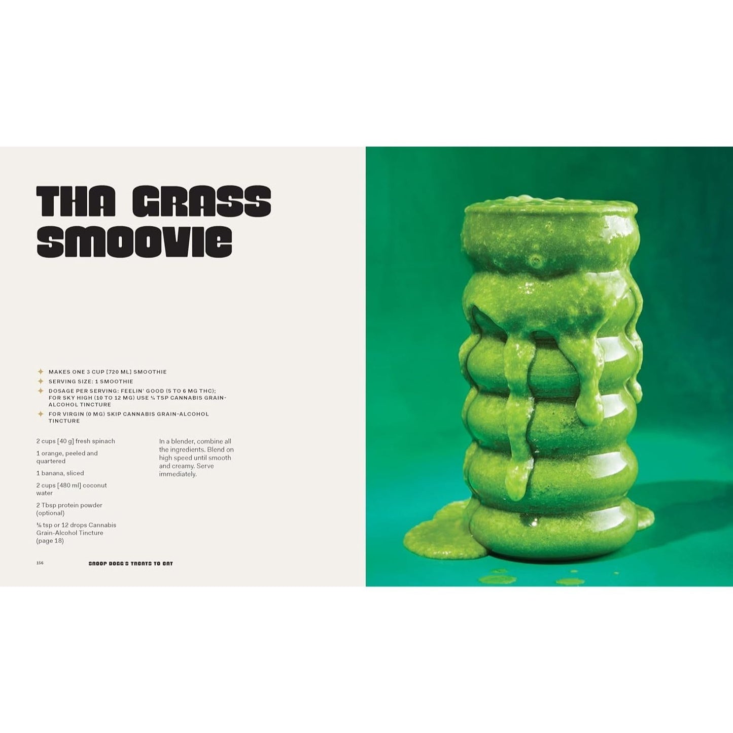 Snoop Dogg's Treats to Eat: 55 Baking Recipes--Baking with (or Without) Weed