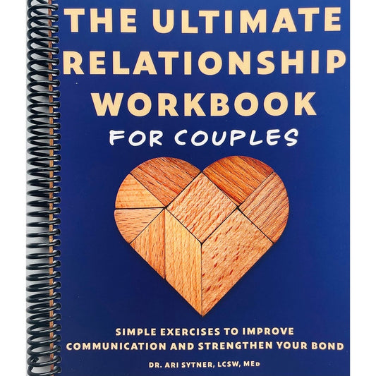 The Ultimate Relationship Workbook for Couples: Simple Exercises to Improve Communication and Strengthen Your Bond (Spiral Bound)