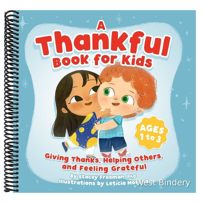 A Thankful Book for Kids: Giving Thanks, Helping Others, and Feeling Grateful