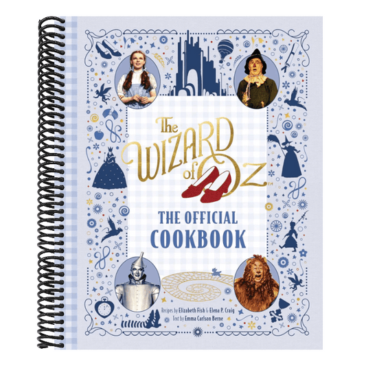 The Wizard of Oz: The Official Cookbook