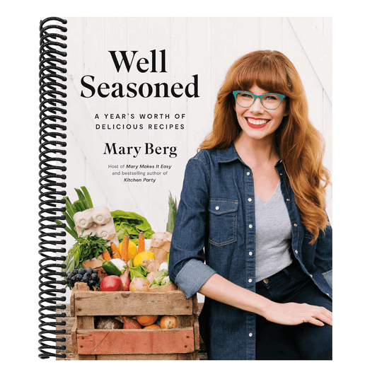 Well Seasoned: A Year's Worth of Delicious Recipes