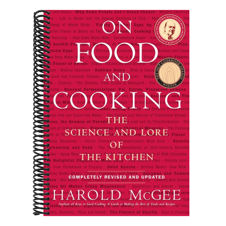 On Food and Cooking: The Science and Lore of the Kitchen (Revised and Updated)
