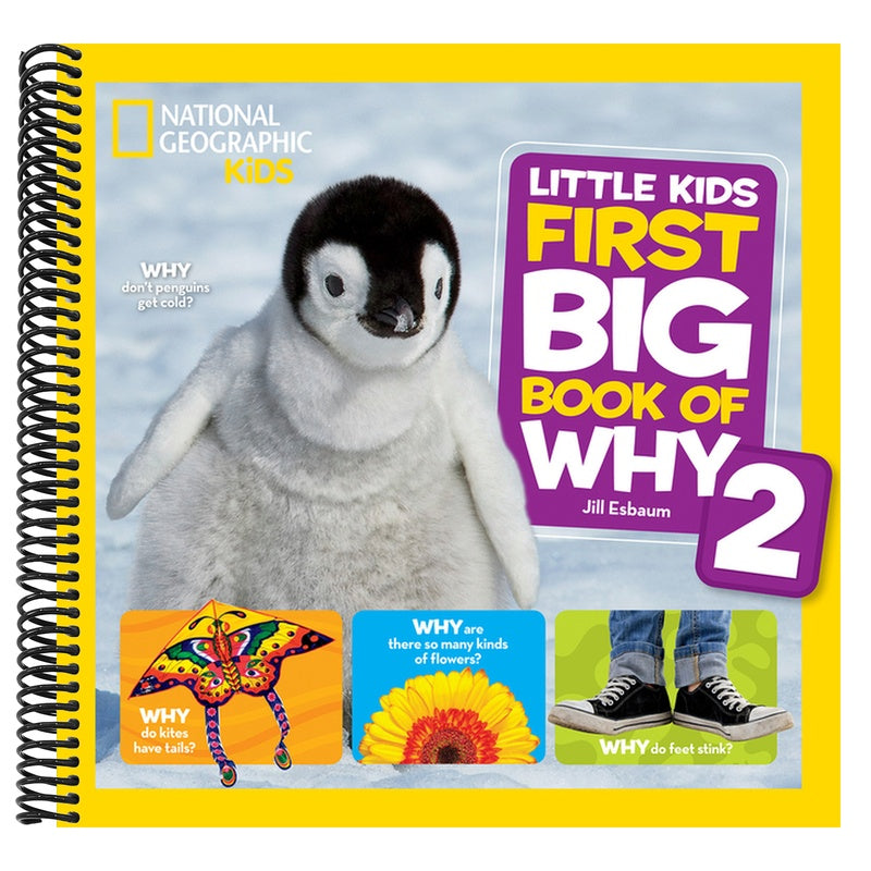 National Geographic Little Kids First Big Book of Why 2: More Questions and Answers about the World for Curious Kids (National Geographic Little Kids First Big Books) (Spiral Bound)