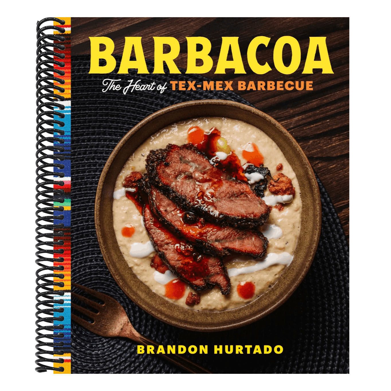 Barbacoa: The Heart of Tex-Mex Barbecue (Spiral Bound)