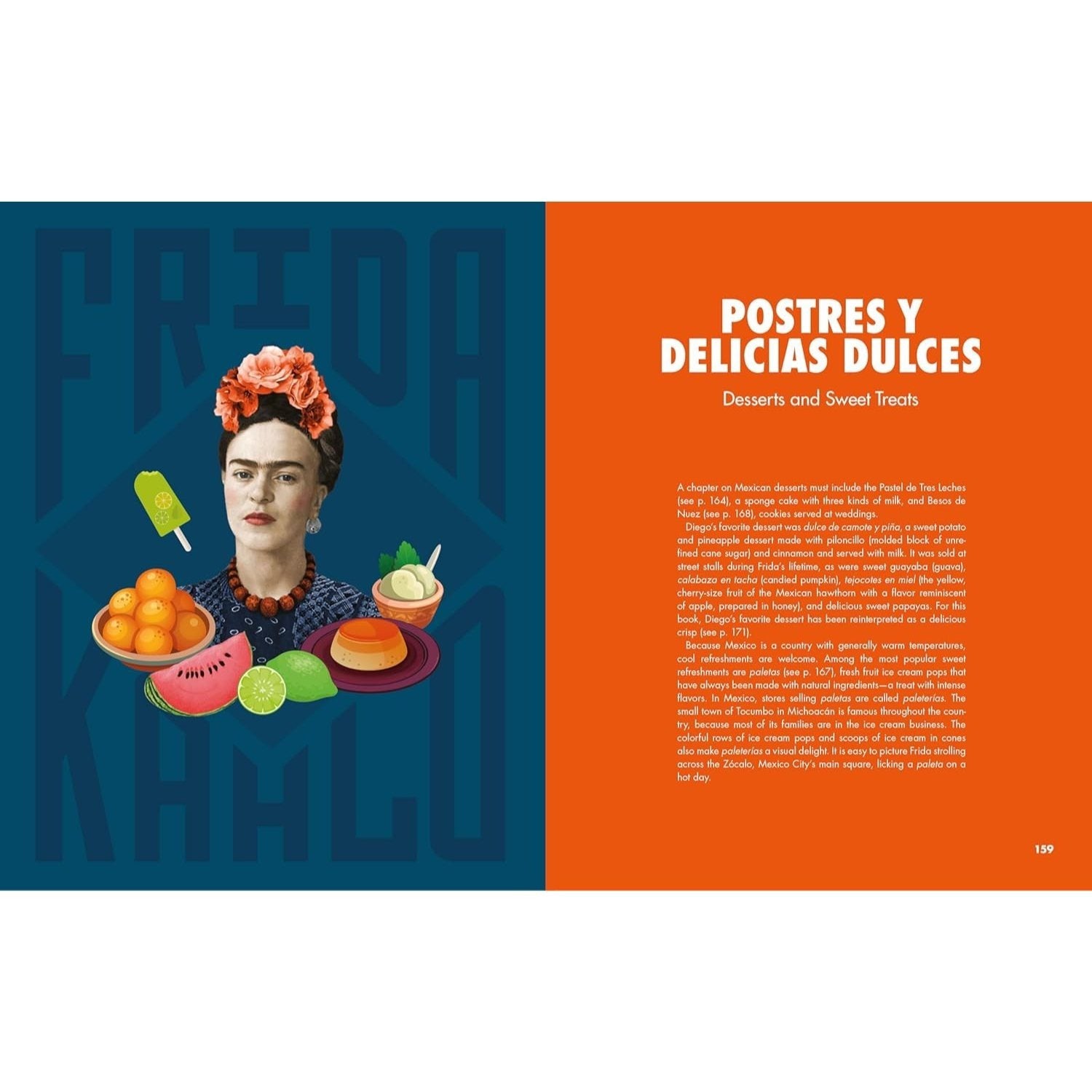 Dinner at Frida's: 90 Authentic Mexican Recipes Inspired by the Life and Art of Frida Kahlo