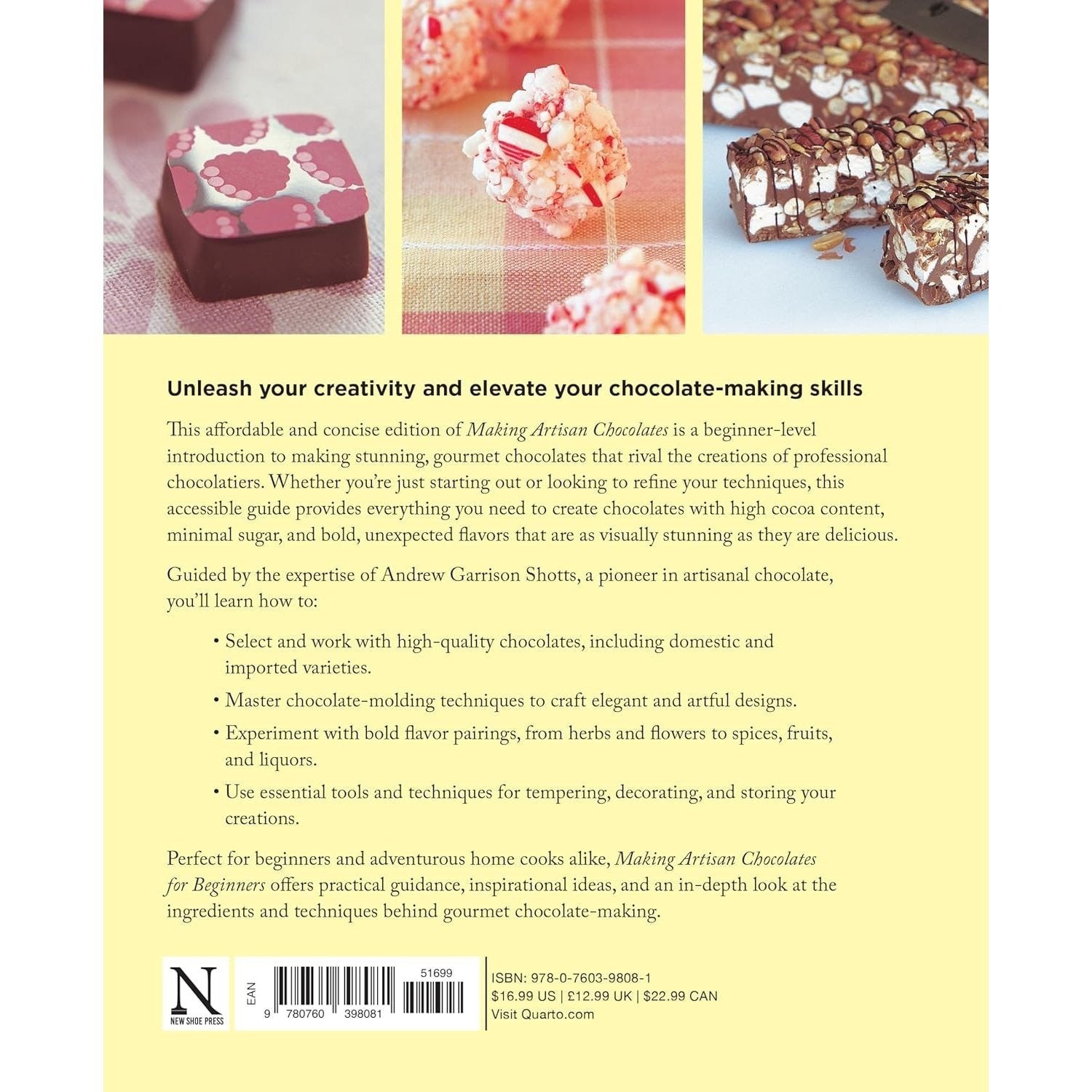 Making Artisan Chocolates for Beginners: Flavor-Infused Chocolates, Truffles, and Confections