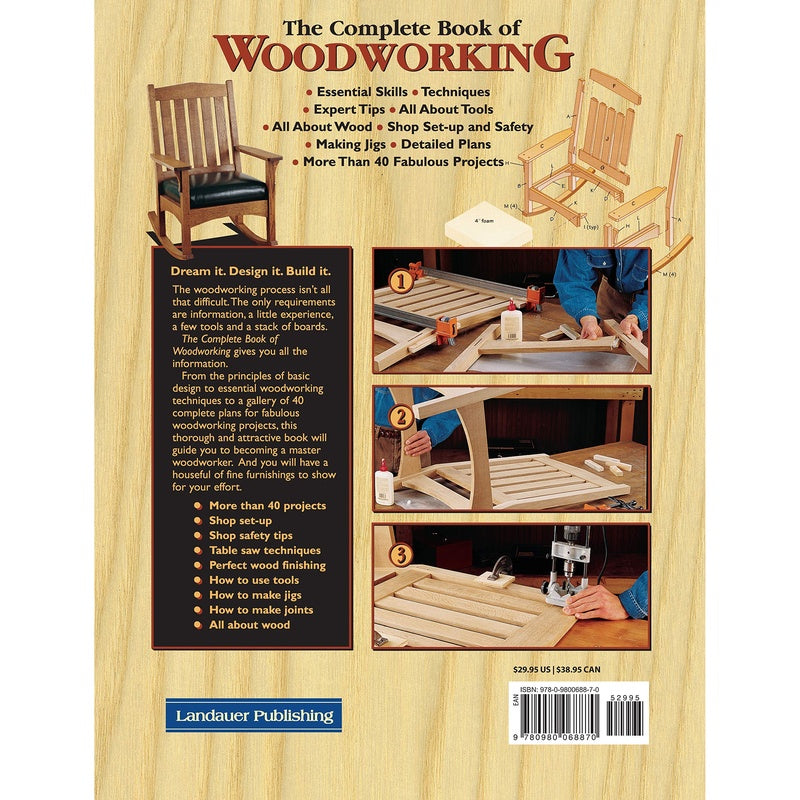 The Complete Book of Woodworking: Step-By-Step Guide to Essential Woodworking Skills, Techniques, Tools and Tips (Spiral Bound)
