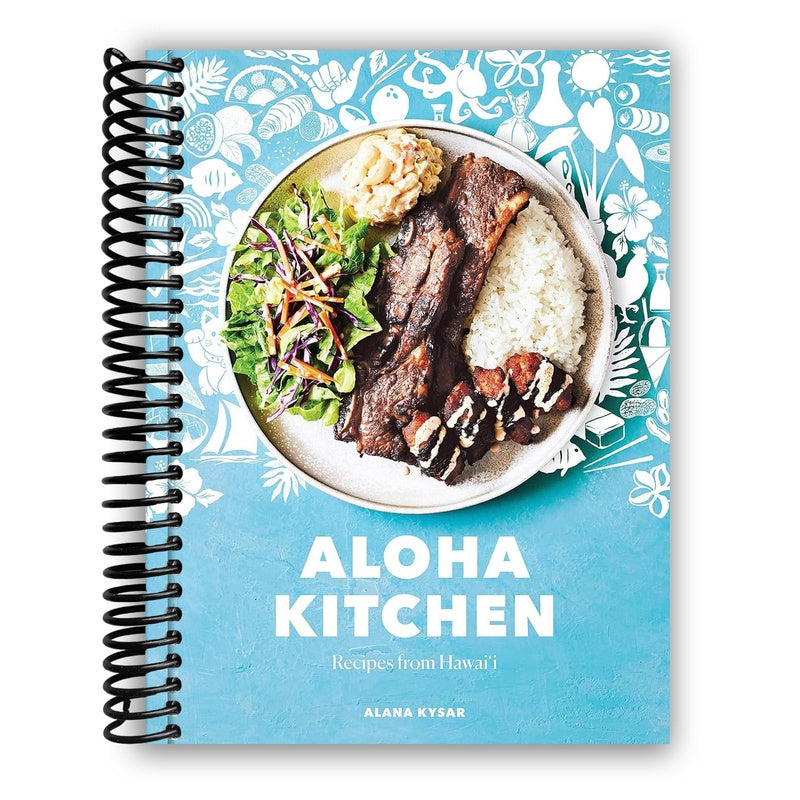 Aloha Kitchen: Recipes from Hawai'i [A Cookbook] (Spiral Bound)