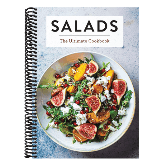 Salads: The Ultimate Cookbook