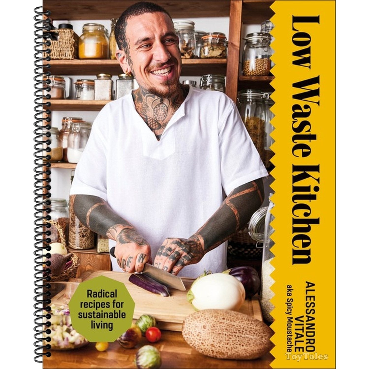 Low Waste Kitchen: Radical Recipes for Sustainable Living (Spiral Bound)