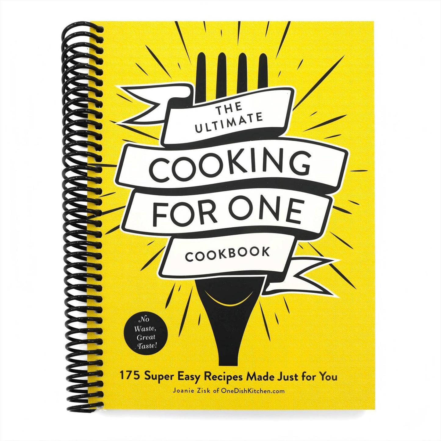 The Ultimate Cooking for One Cookbook: 175 Super Easy Recipes Made Just for You (Spiral Bound)