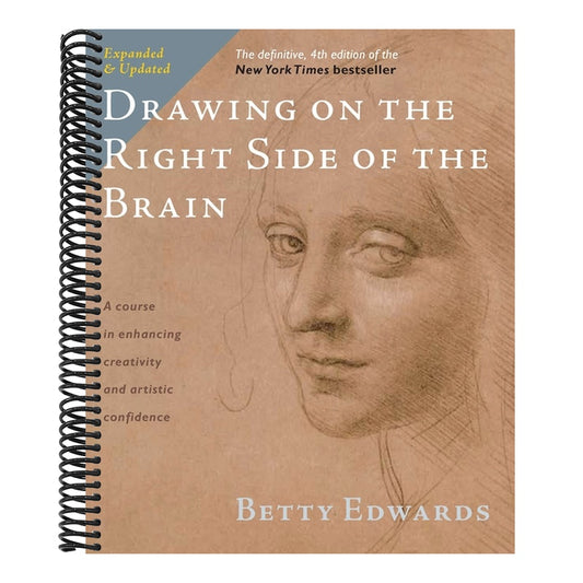 Drawing on the Right Side of the Brain (Definitive, Expanded, Updated) (4TH ed.) (Spiral Bound)