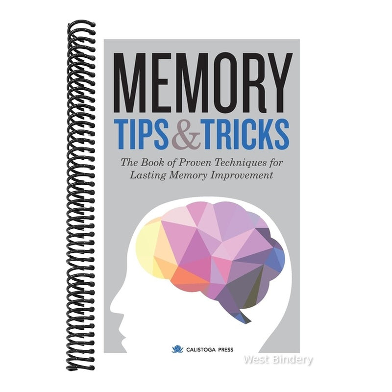 Memory Tips & Tricks: The Book of Proven Techniques for Lasting Memory Improvement