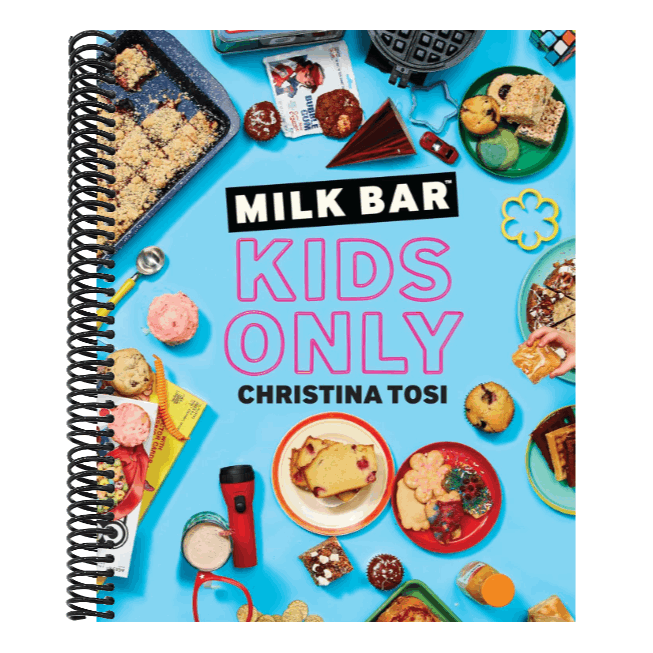 Milk Bar: Kids Only: A Cookbook