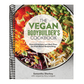 The Vegan Bodybuilder's Cookbook: Essential Recipes and Meal Plans for Plant-Based Bodybuilding