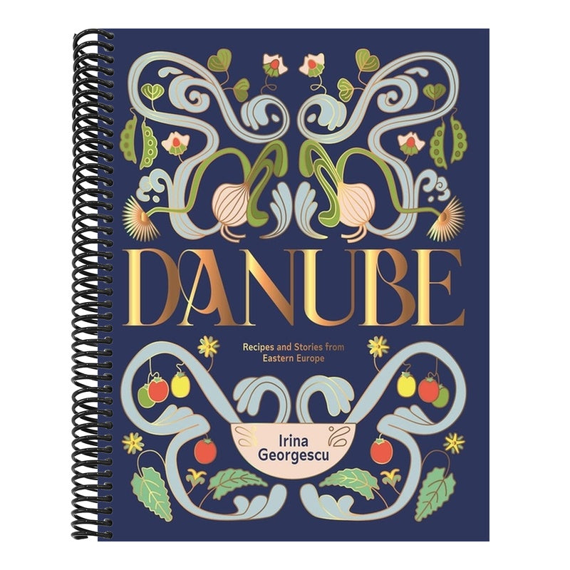 Danube: Recipes and Stories from Eastern Europe