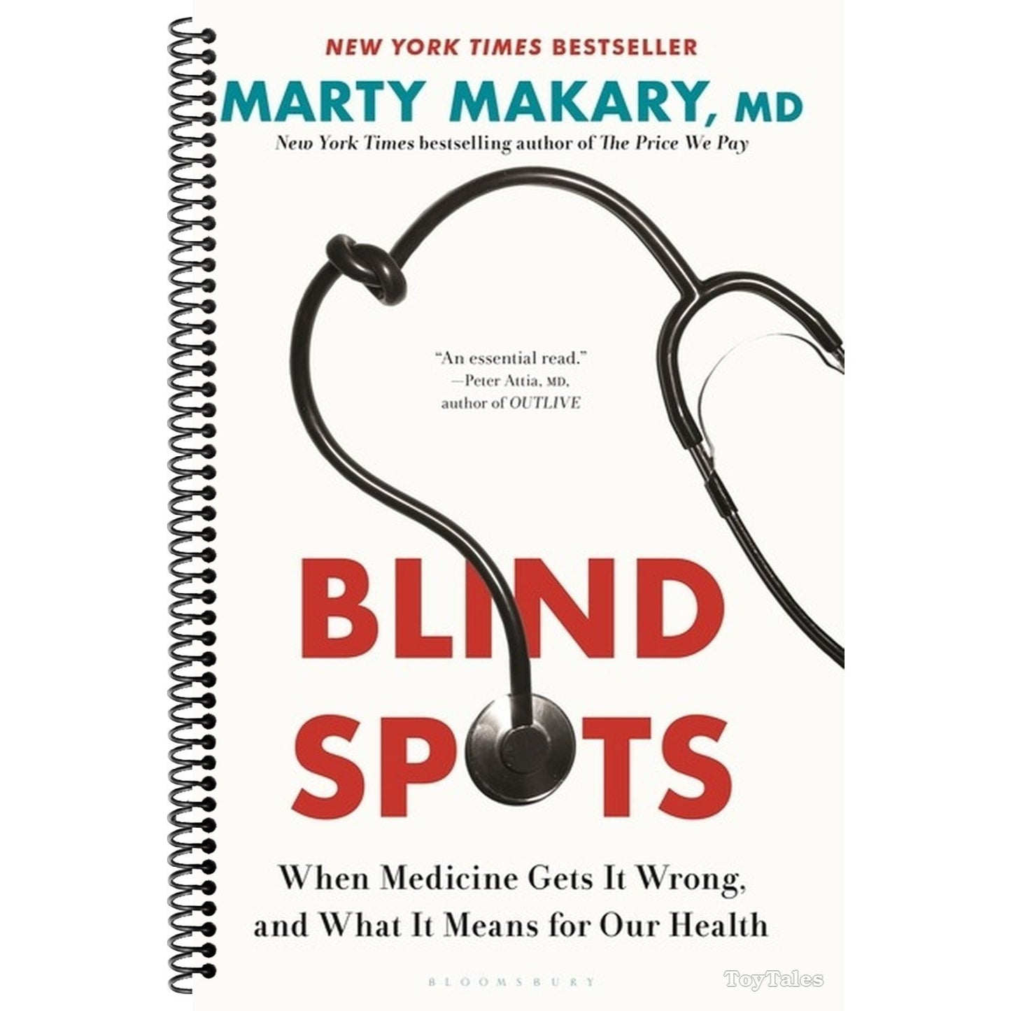 Blind Spots: When Medicine Gets It Wrong, and What It Means for Our Health (Spiral Bound)