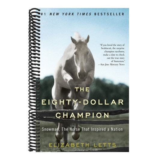 The Eighty-Dollar Champion: Snowman, The Horse That Inspired a Nation