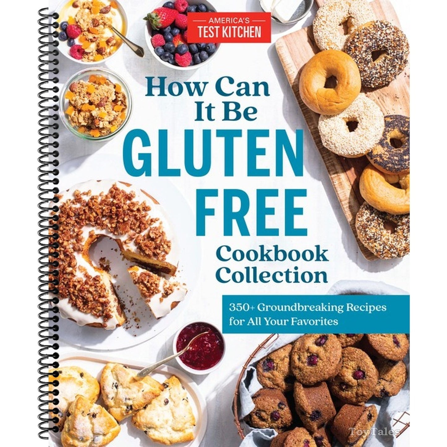 How Can It Be Gluten Free Cookbook Collection: 350+ Groundbreaking Recipes for All Your Favorites
