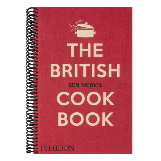 The British Cookbook: Authentic Home Cooking Recipes from England, Wales, Scotland, and Northern Ireland