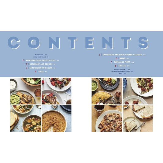 The Simply Happy Cookbook: 100-Plus Recipes to Take the Stress Out of Cooking