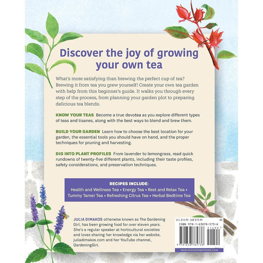 Tea Gardening for Beginners: Learn to Grow, Blend, and Brew Your Own Tea at Home