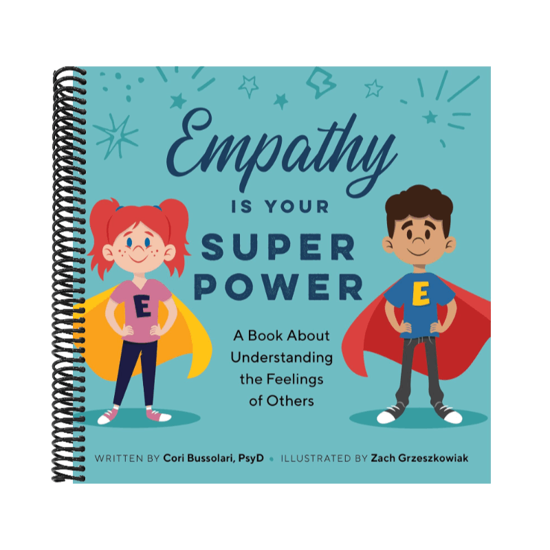 Empathy Is Your Superpower: A Book about Understanding the Feelings of Others