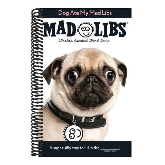 Dog Ate My Mad Libs: World's Greatest Word Game