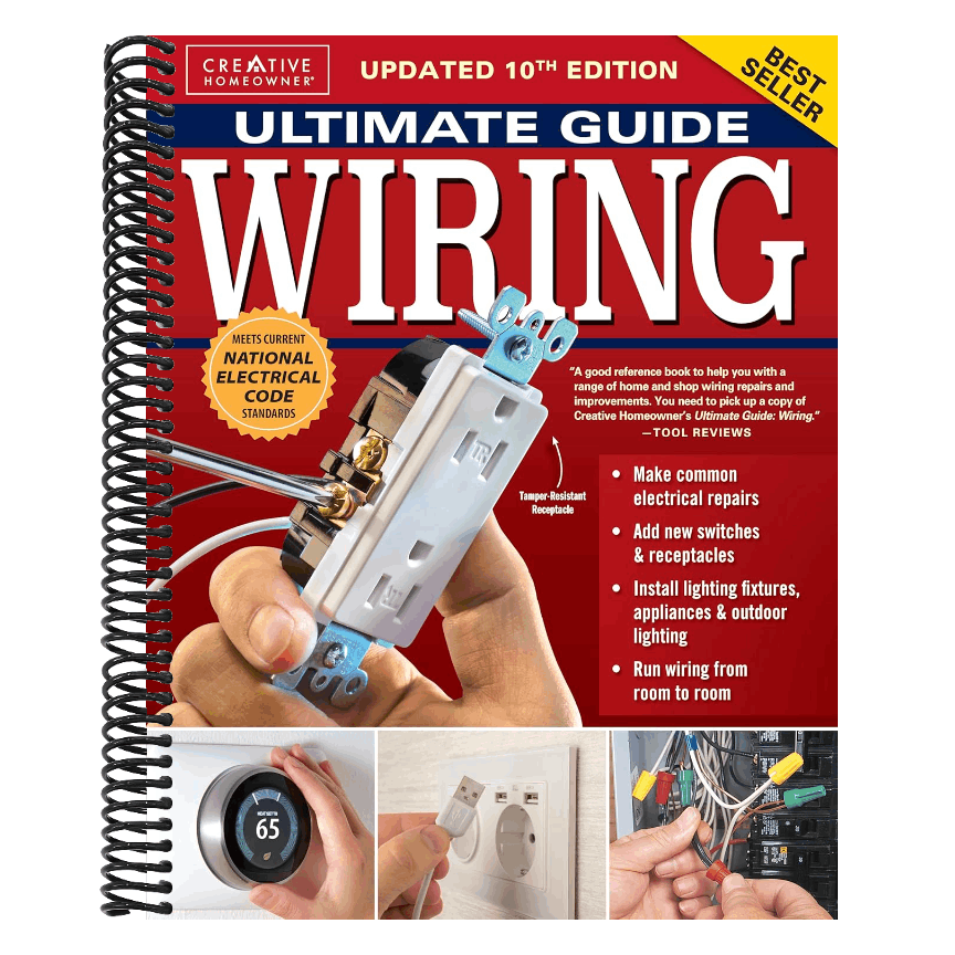 Ultimate Guide: Wiring, Updated 10th Edition: Meets Current National Electrical Code Standards