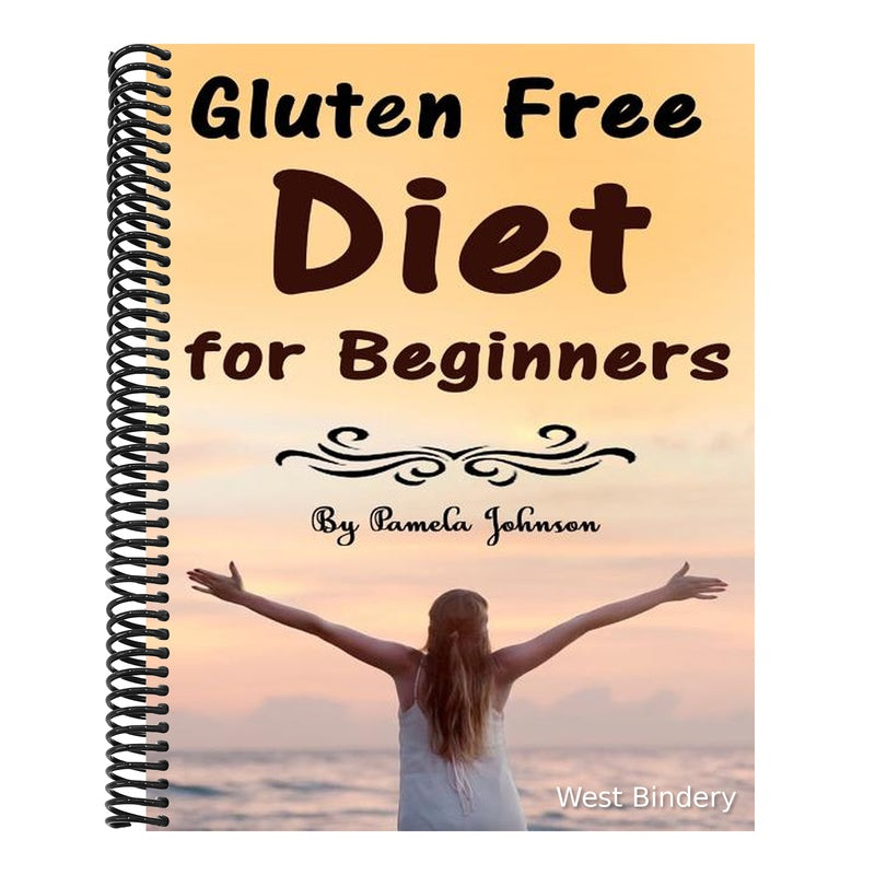 Gluten Free Diet for Beginners: Tips and Foods for a Gluten Free Lifestyle