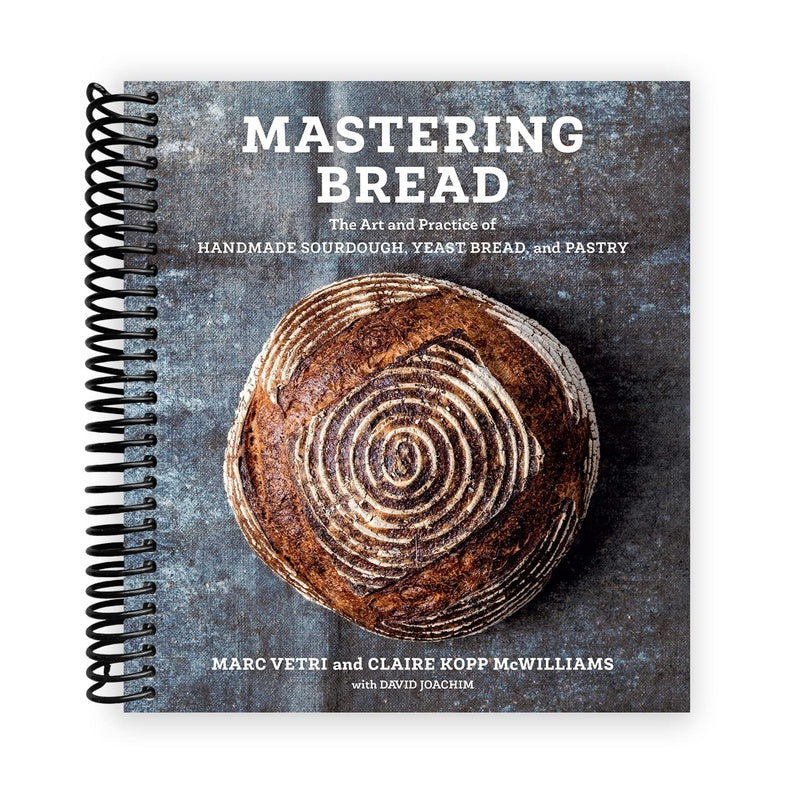 Mastering Bread: The Art and Practice of Handmade Sourdough, Yeast Bread, and Pastry [A Baking Book] (Spiral Bound)