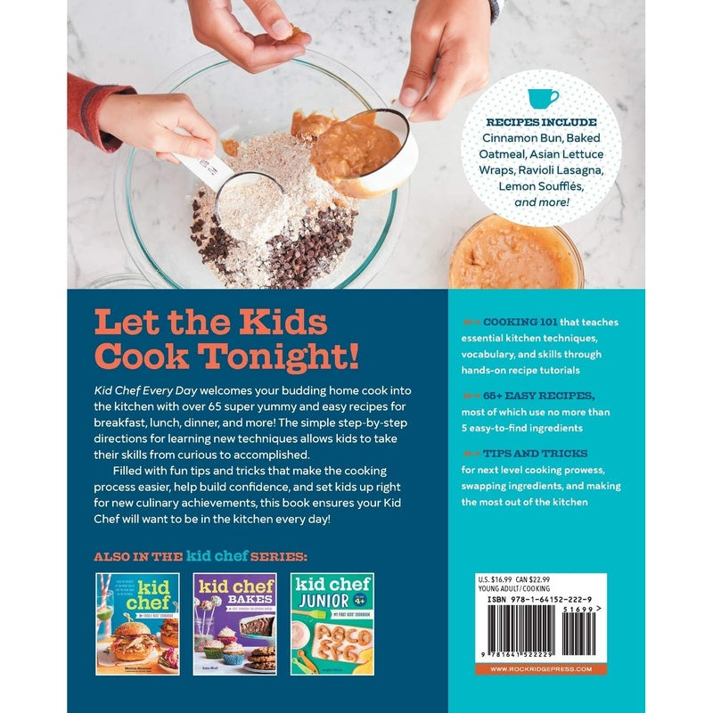 Kid Chef Every Day: The Easy Cookbook for Foodie Kids (Kid Chef) (Spiral Bound)