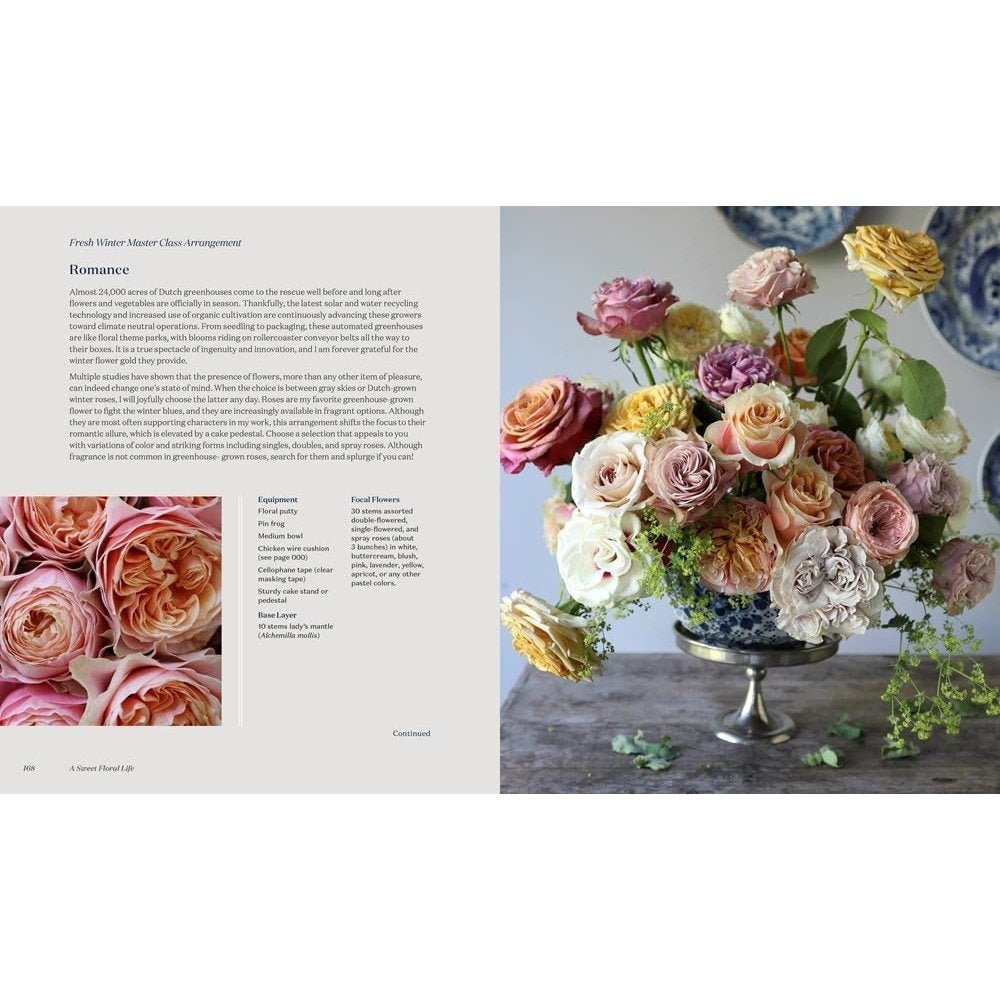 A Sweet Floral Life: Romantic Arrangements for Fresh and Sugar Flowers [A Floral Décor Book] (Spiral Bound)