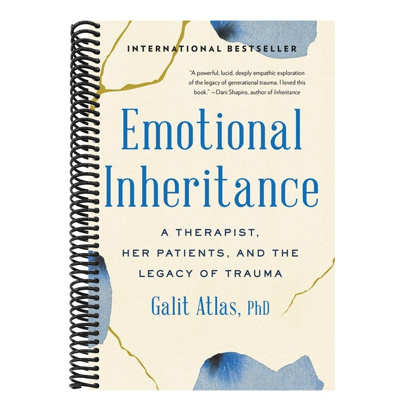 Emotional Inheritance: A Therapist, Her Patients, and the Legacy of Trauma