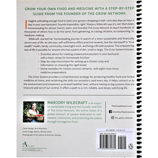 The Grow System: True Health, Wealth, and Happiness Come from the Ground (Spiral Bound)