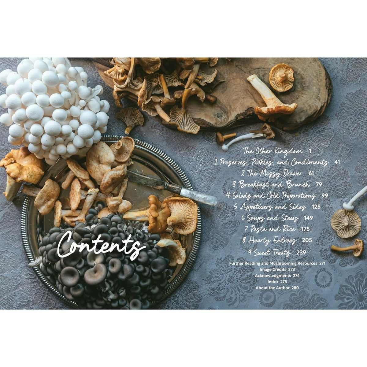 The Mushroom Hunter's Kitchen: A Culinary Homage to Wild and Cultivated Mushrooms - With 120 Recipes