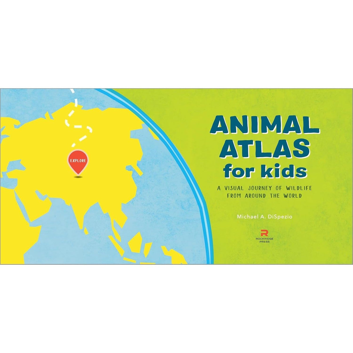 Animal Atlas for Kids: A Visual Journey of Wildlife from Around the World