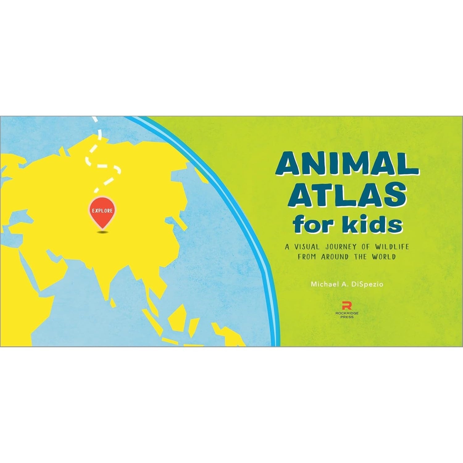 Animal Atlas for Kids: A Visual Journey of Wildlife from Around the World