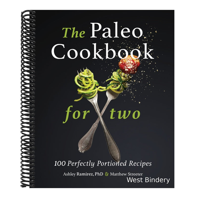 The Paleo Cookbook for Two: 100 Perfectly Portioned Recipes