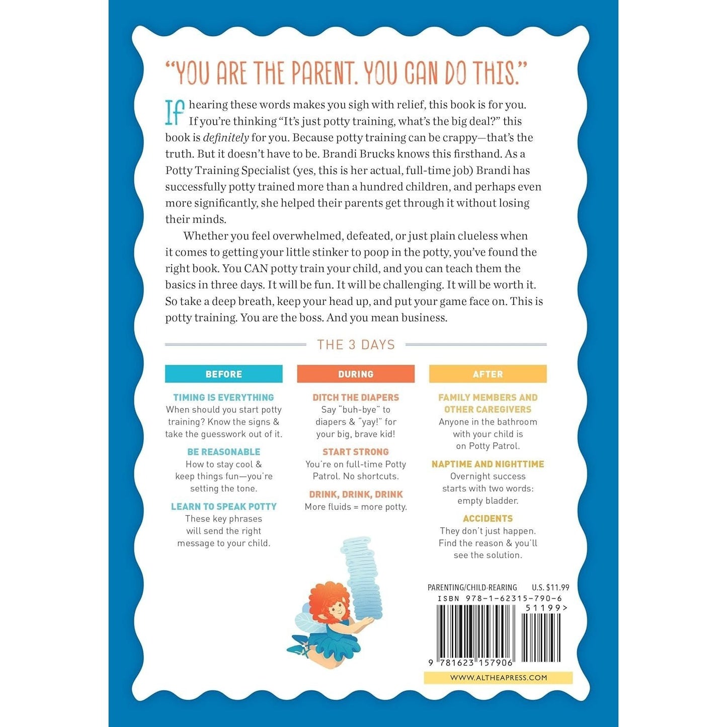Potty Training in 3 Days: The Step-By-Step Plan for a Clean Break from Dirty Diapers