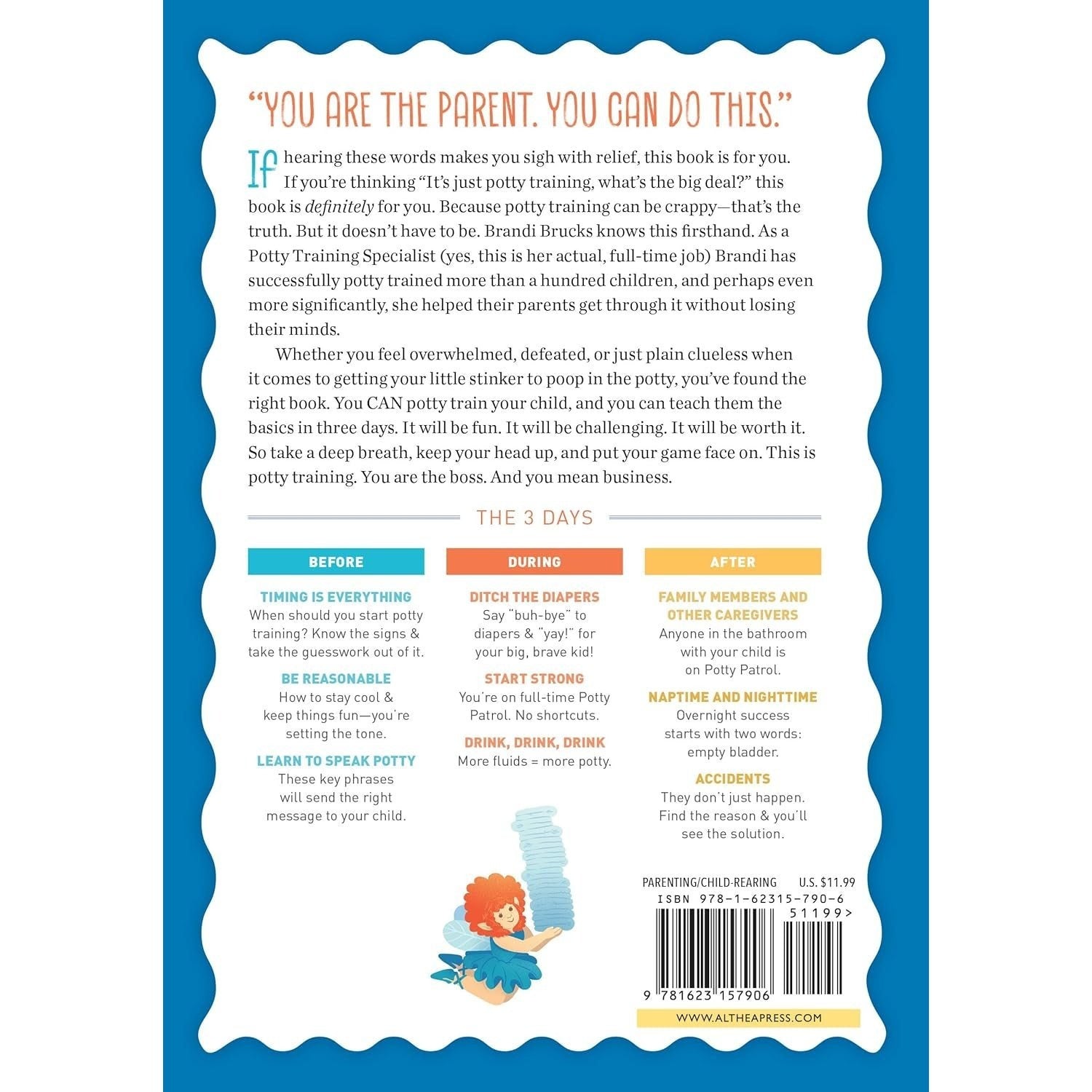 Potty Training in 3 Days: The Step-By-Step Plan for a Clean Break from Dirty Diapers