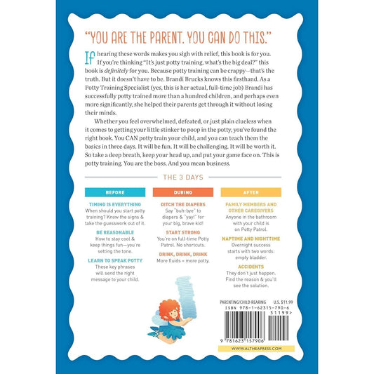 Potty Training in 3 Days: The Step-By-Step Plan for a Clean Break from Dirty Diapers